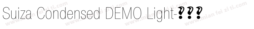 Suiza Condensed DEMO Light字体转换